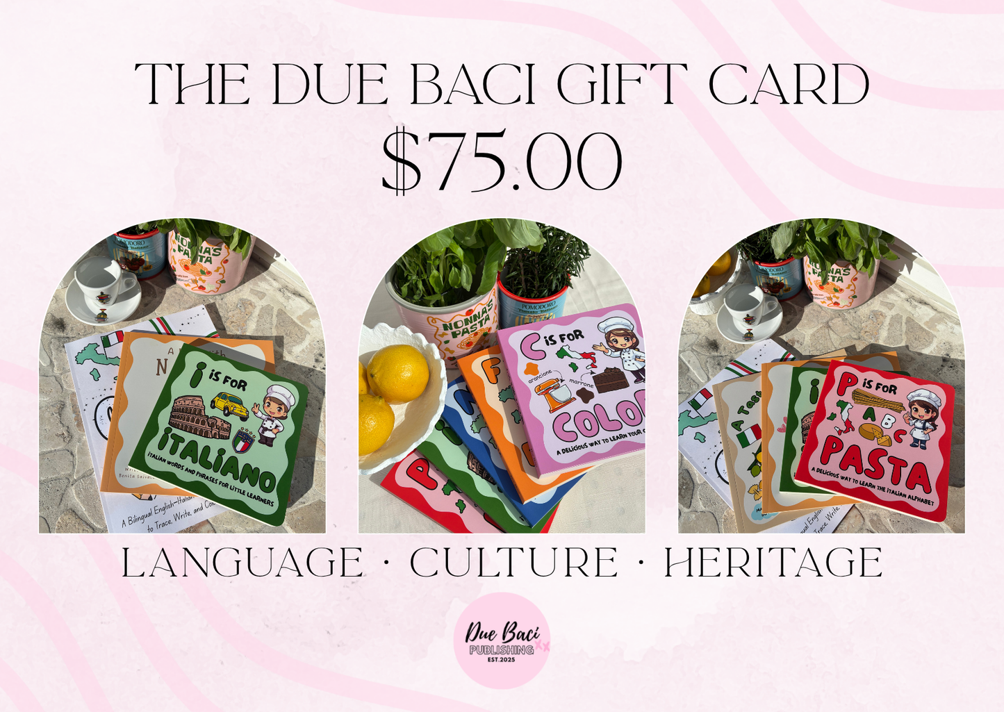 The Due Baci Gift Card